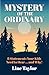 Mystery of the Ordinary: 8 ...
