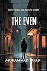 The Even: Where Justice and Betrayal Collide