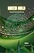 GREEN GOLD: The Age of Sust...