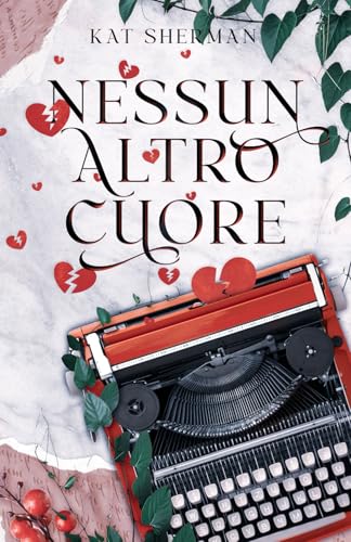 Nessun altro cuore (Italian Edition)