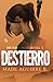 Destierro: Mundo inmortal 1