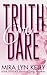 Truth or Dare (Dare to Love #1)