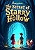 The Secret of Starry Hollow