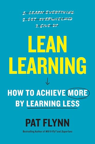 Lean Learning: How to Achieve More by Learning Less (Hardcover)