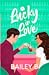 Lucky in Love by Bailey B.