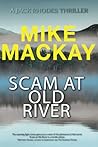 Scam at Old River