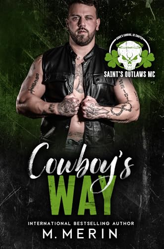 Cowboy's Way: Saint's Outlaws MC: Hawk's Landing, SC Book 1 (Kindle Edition)