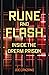 Rune and Flash: Inside the ...