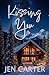 Kissing You by Jen Carter Kissing You by Jen Carter
