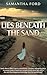 Lies Beneath the Sand: A Novel Out of Africa