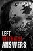 Left Without Answers