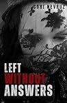 Left Without Answers