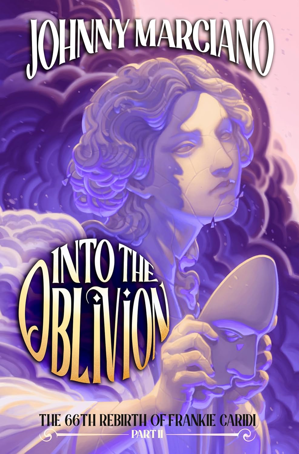 Into the Oblivion (The 66th Rebirth of Frankie Caridi #2)