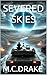 SEVERED SKIES