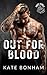 Out for Blood (Ghost Rebels MC: Kilkenny)