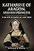 Katharine of Aragon, Spanis...