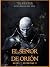 El Señor de Orión (Khaos y Oscuridad nº 6) (Spanish Edition)