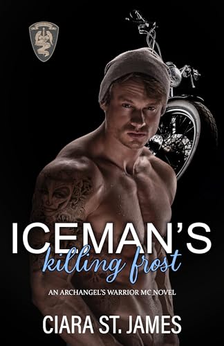 Iceman's Killing Frost (Hunters Creek Archangel's Warriors MC, #13)