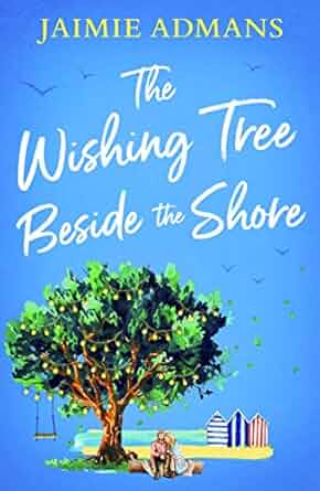 The Wishing Tree Beside the Shore (Kindle Edition)
