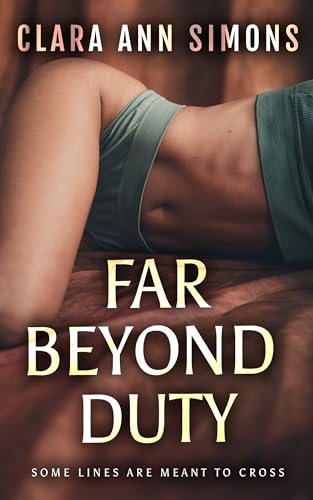 Far Beyond Duty: A Sapphic Bodyguard Romance (Kindle Edition)