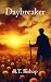 Daybreaker (The Daybreaker ...
