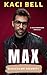 Max (Blackhawk Security Book 3)