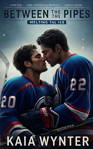 Between the Pipes: A Scoring Chances Novel (Kindle Edition)