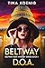 Beltway D.O.A. (Beltway Beat Book 1)