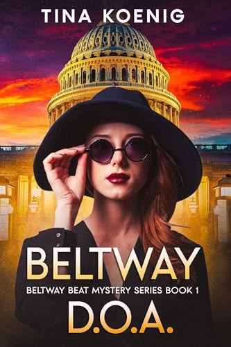 Beltway D.O.A. (Beltway Beat Book 1)