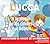 Lucca y la magia de los colores que hablan: Abrazando el valor de la inclusión (Colección ALMARA magia) (Spanish Edition)