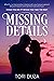 Missing Details