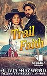 A Trail of Faith:...