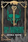 Some Like it Violent by Jenika Snow