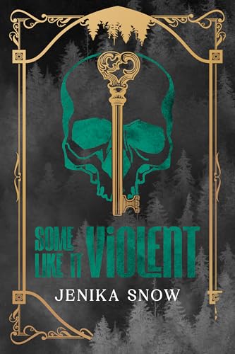 Some Like it Violent (Deranged and Obsessed #2)