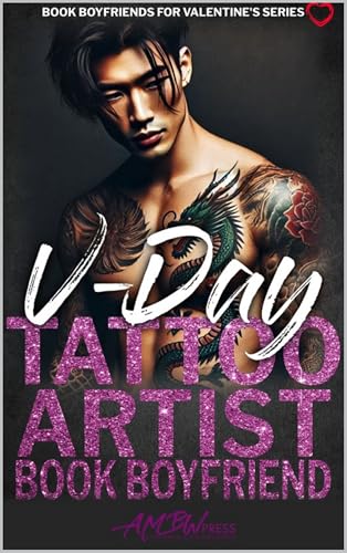 V-Day Tattoo Artist Book Boyfriend: AMBW Valentine's Day Romance (Kindle Edition)