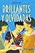 Brillantes y olvidadas: Las...