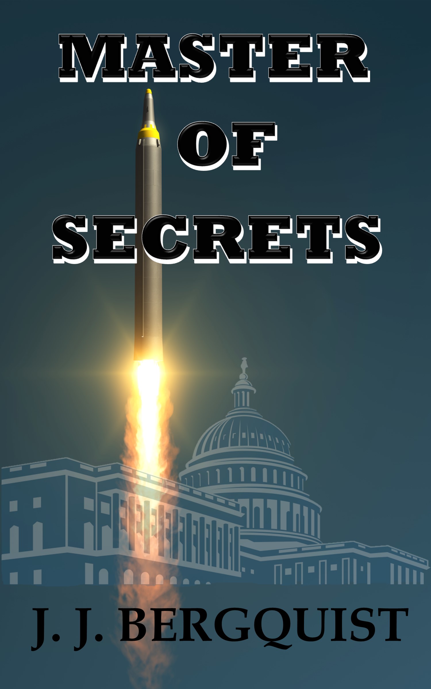 Master of Secrets (A Fast Paced Adventure Thriller #2)