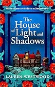 The House of Light and Shadows