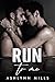 Run to Me