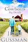 A Cowboy's Big Dream