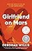 Girlfriend on Mars