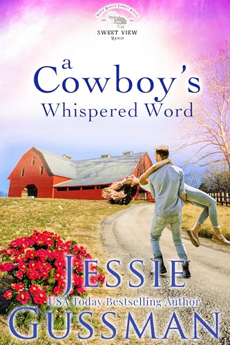 A Cowboy's Whispered Word (Sweet View Ranch #9)