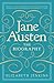 Jane Austen: The Biography