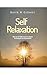 Self Relaxation- The Art of...