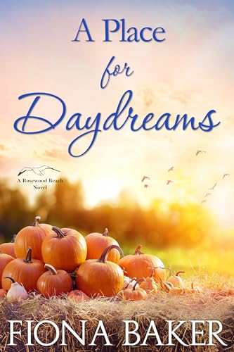 A Place for Daydreams (Rosewood Beach, #3)