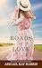 Roads of Love: A Small Town...