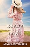 Roads of Love: A ...