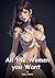 All the Women you Want. 34:...