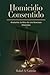 HOMICIDIO CONSENTIDO by Rafael A. Carreño