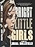Bright Little Girls
